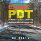 Excell PDT Professional Driving Training By Joe Martin Cover Image