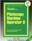 Photocopy Machine Operator II: Passbooks Study Guide (Career Examination Series) By National Learning Corporation Cover Image