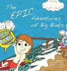 The Epic Adventures of Big Binks Cover Image