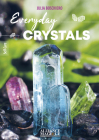 Everyday Crystals By Julia Boschiero Cover Image