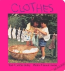Clothes (Talk-About-Books #4) By Debbie Bailey, Susan Huszar (Photographer) Cover Image
