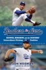 Brothers in Arms: Koufax, Kershaw, and the Dodgers’ Extraordinary Pitching Tradition Cover Image