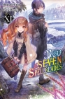 Reign of the Seven Spellblades, Vol. 11 (light novel) (Reign of the Seven Spellblades (novel) #11) By Bokuto Uno, Ruria Miyuki (By (artist)), Andrew Cunningham (Translated by) Cover Image