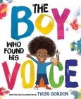 The Boy Who Found His Voice Cover Image