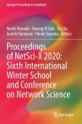 Proceedings of Netsci-X 2020: Sixth International Winter School and Conference on Network Science (Springer Proceedings in Complexity) By Naoki Masuda (Editor), Kwang-Il Goh (Editor), Tao Jia (Editor) Cover Image