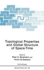 Topological Properties and Global Structure of Space-Time (Advances in Experimental Medicine & Biology (Springer) #138) By Peter G. Bergmann (Editor), Venzo de Sabbata (Editor) Cover Image