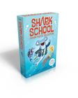 Shark School Shark-tastic Collection Books 1-4 (Boxed Set): Deep-Sea Disaster; Lights! Camera! Hammerhead!; Squid-napped!; The Boy Who Cried Shark Cover Image