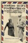 Bernard Shaw's Postmistress: The Memoir of Jisbella Georgina Lyth as told to Romie Lambkin Cover Image