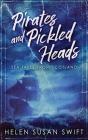 Pirates And Pickled Heads: Sea Tales From Scotland Cover Image