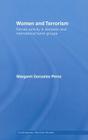 Women and Terrorism: Female Activity in Domestic and International Terror Groups (Contemporary Terrorism Studies) By Margaret Gonzalez-Perez Cover Image