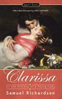 Clarissa: Or the History of a Young Lady By Samuel Richardson, Sheila Ortiz Taylor (Introduction by), Lynn Shepherd (Afterword by) Cover Image