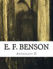E. F. Benson, Anthology II By E. F. Benson Cover Image