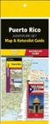 Puerto Rico Adventure Set: Map & Naturalist Guide [With Naturalist Guide] By Waterford Press (Compiled by), National Geographic Maps, Waterford Press Cover Image