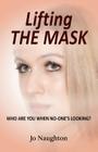 Lifting the Mask Cover Image