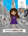 Petra's Power to See: A Media Literacy Adventure By Educate Empower Kids, Dina Alexander, Jera Mehrdad (Illustrator) Cover Image