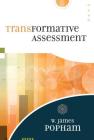Transformative Assessment By W. James Popham Cover Image