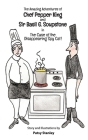 The Amazing Adventures of Chef Pepper King and Sir Basil Soupstone in The Case of the Disappearing Spy Cat By Patsy Stanley Cover Image