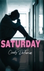 Saturday By Cindy Defuria Cover Image