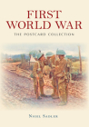 First World War The Postcard Collection By Nigel Sadler Cover Image