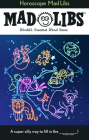 Horoscope Mad Libs: World's Greatest Word Game By Billy Merrell, Mad Libs Cover Image
