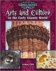 Arts and Culture in the Early Islamic World Cover Image