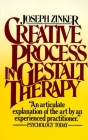 Creative Process in Gestalt Therapy By Joseph Zinker Cover Image