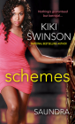 Schemes (Schemes Series #1) By Kiki Swinson, Saundra Cover Image