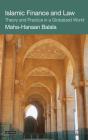 Islamic Finance and Law: Theory and Practice in a Globalized World (International Library of Economics) Cover Image