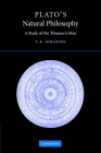 Plato's Natural Philosophy: A Study of the Timaeus-Critias By Thomas Kjeller Johansen Cover Image