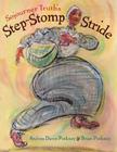 Sojourner Truth's Step-Stomp Stride By Andrea Pinkney, Brian Pinkney (Illustrator) Cover Image