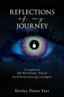 Reflections of My Journey: A Compilation of 200 Mostly Faith Based Rhythmic Poems That Will Inspire, Encourage, and Enlighten Cover Image