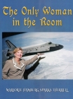 The Only Woman in the Room By Marjorie Hamburg Sparks Therrell Cover Image