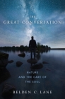 The Great Conversation: Nature and the Care of the Soul Cover Image
