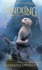 Endling: The Last By Katherine Applegate, Max Kastenko Cover Image