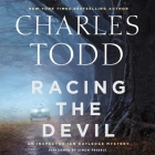 Racing the Devil Lib/E: An Inspector Ian Rutledge Mystery (Inspector Ian Rutledge Mysteries) By Charles Todd, Simon Prebble (Read by) Cover Image