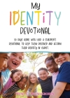 My Identity Devotional: 55 Days Alone with God. a Children's Devotional to Help Them Discover and Affirm Their Identity in Christ. By Nene C. Oluwagbohun Cover Image