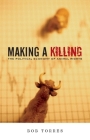 Making a Killing: The Political Economy of Animal Rights Cover Image