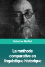 La méthode comparative en linguistique historique Cover Image