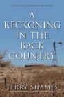 A Reckoning in the Back Country: A Samuel Craddock Mystery (Samuel Craddock Mysteries) By Terry Shames Cover Image