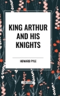 King Arthur and His Knights Cover Image