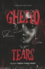 Ghetto Tears (#1) Cover Image