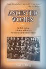 Anointed Women: The Rich Heritage of Women in Ministry in the Christian & Missionary Alliance By Paul L. King Cover Image