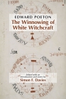 Edward Poeton: The Winnowing of White Witchcraft (Medieval and Renaissance Texts and Studies #512) By Simon F. Davies (Editor) Cover Image