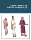 Imagini Biblice de GrĂdiniȚiile Nr. 1-39: Biblical Language Arts By Ana Ionesi (Adapted by), Radiant Life Assembly of God Cover Image