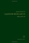 Advances in Cancer Research, Volume 67 Cover Image