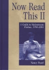 Now Read This II: A Guide to Mainstream Fiction, 1990-2001 (Genreflecting Advisory) By Nancy Pearl Cover Image