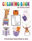 50 Amazing Animals Coloring Book: A Fun Kid Animal Prepares Children for School By Jack Turnage Cover Image