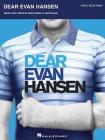 Dear Evan Hansen: Vocal Selections By Benj Pasek (Composer), Justin Paul (Composer) Cover Image