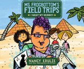 I Want My Mummy! By Nancy Krulik, Harry Briggs (Illustrator), Michael Crouch (Read by) Cover Image