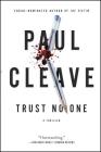 Trust No One: A Thriller By Paul Cleave Cover Image